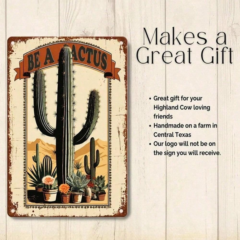 Be A Cactus Vintage Southwest Metal Tin Sign, Retro Desert Plant Plaque, 8x12 Inches Farmhouse Wall Decor