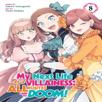 My Next Life As a Villainess All Routes Lead To Doom Manga Vol. 8 by Satoru Yamaguchi Paperback Book 9781638588979