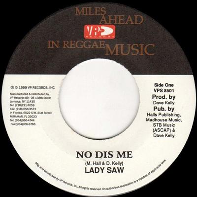 7-Zoll Schallplatte LADY SAW - No Dis Me VPS8501 VP Records 1999 Japan Reggae, Ska & Dub Gebraucht