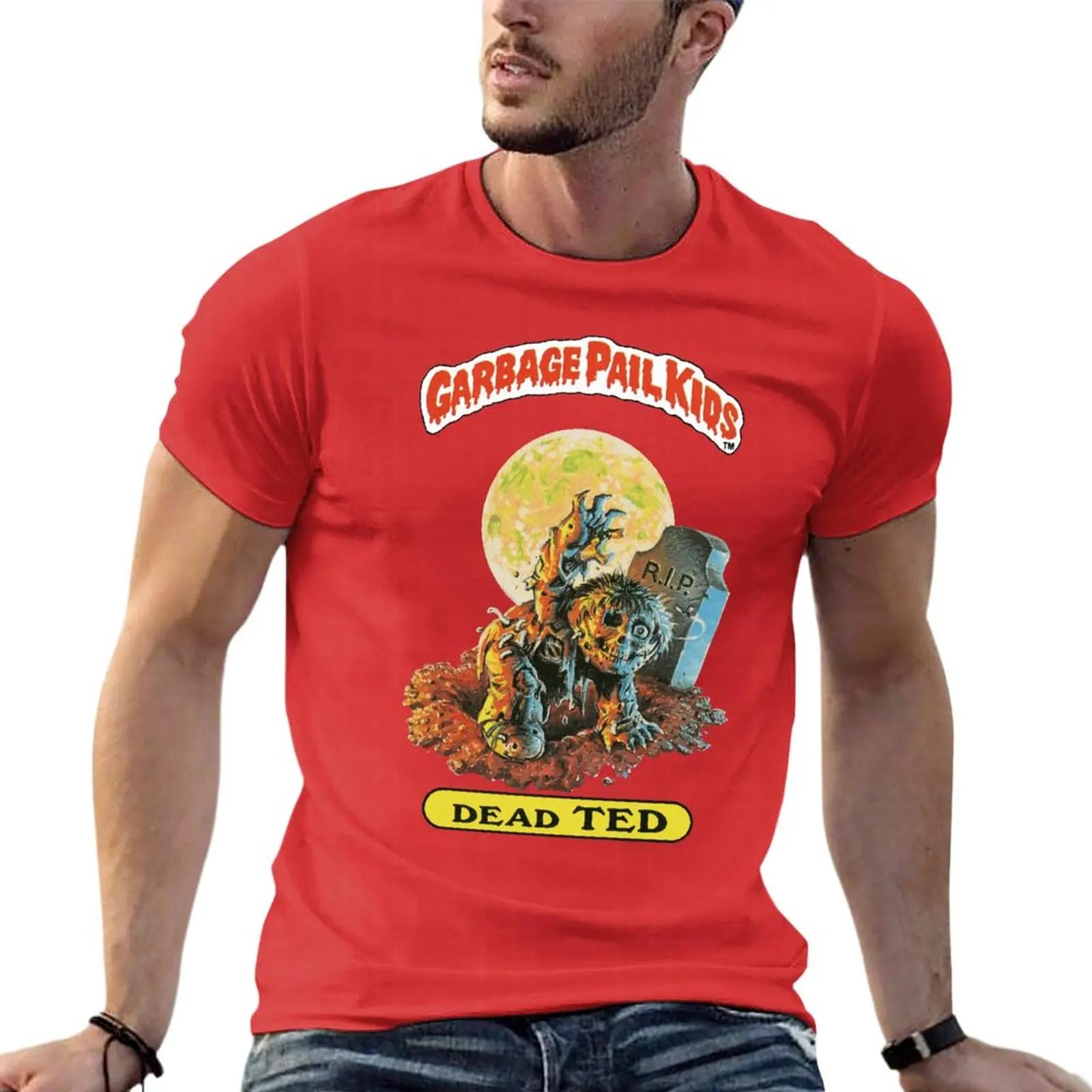 

Garbage Pail Kids Dead Ted 1980S Oversize TShirts Brand Mens Clothing 100 Cotton Streetwear Big Size Top Tee 4XL