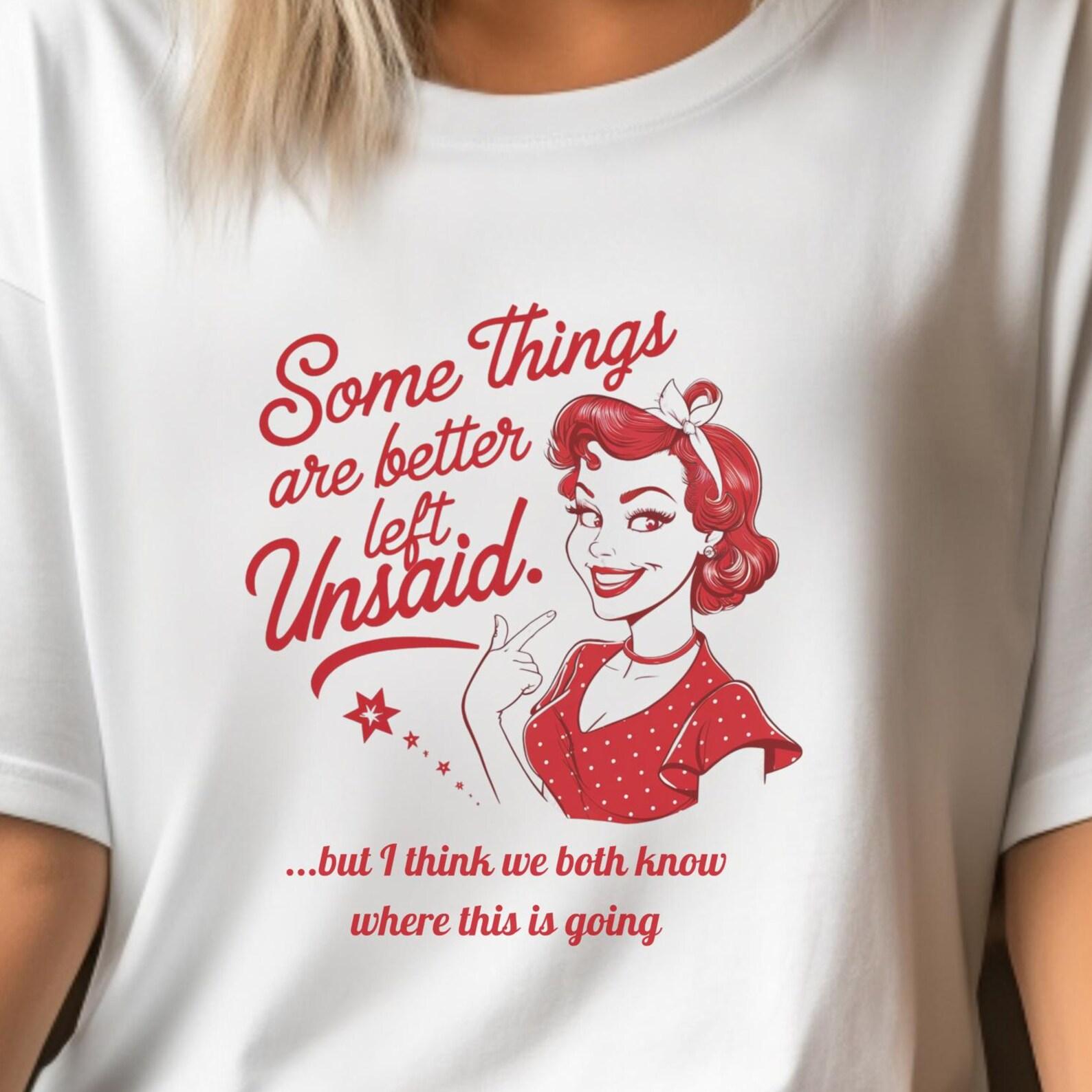 Funny Graphic Tee: Sassy Humor T-Shirt for Women L