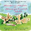 Murderous Mayhem At Honeychurch Hall by Hannah Dennison Paperback Book 9781472123800