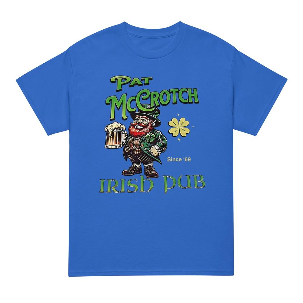 Pat Mccrotch Irish Pub St Patricks Day Dirty Adult Drink TShirt