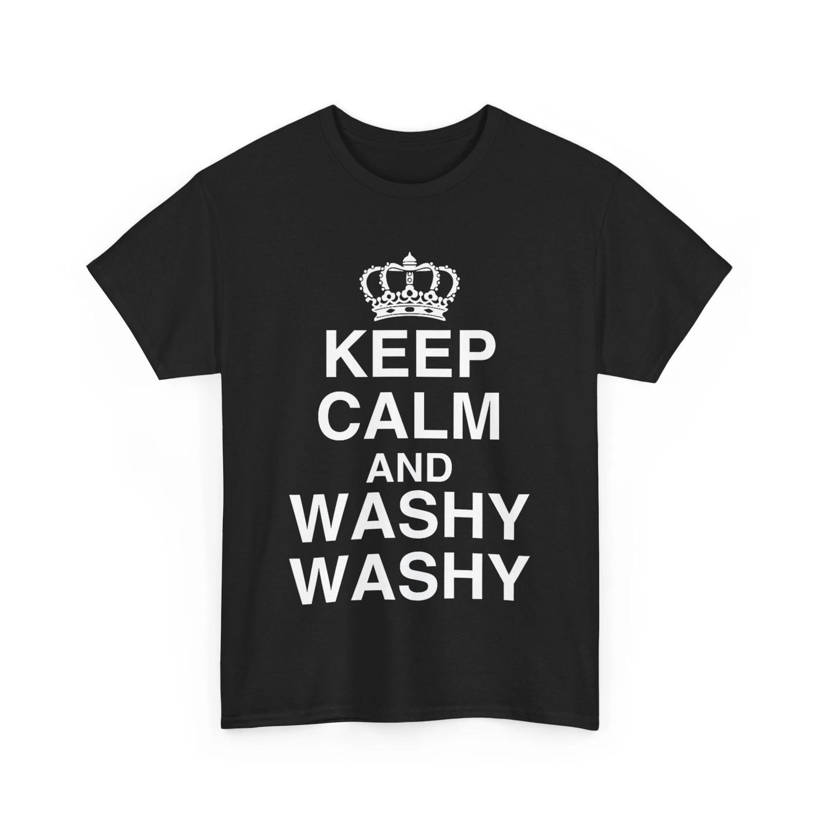 Keep Calm And Washy Washy Funny Cruise Ship Cruise Joke T shirt 2XL