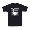 Goose Got Too Silly Funny Silly Goose Duck Animal Mugshot Meme Men's T-Shirt