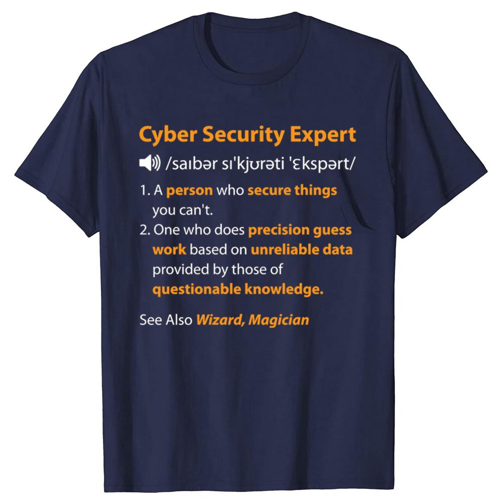 Funny Cyber Security Expert Definition Cybersecurity  T Shirt Men Cotton Humor Streetwear Tee Shirt Short Sleeve Unisex Clothing