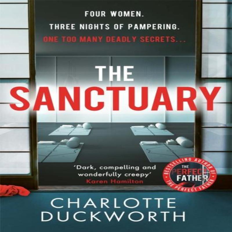 The Sanctuary by Charlotte Duckworth Paperback Book 9781529418668