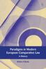 The Paradigms In Modern European Comparative Law : A History Book