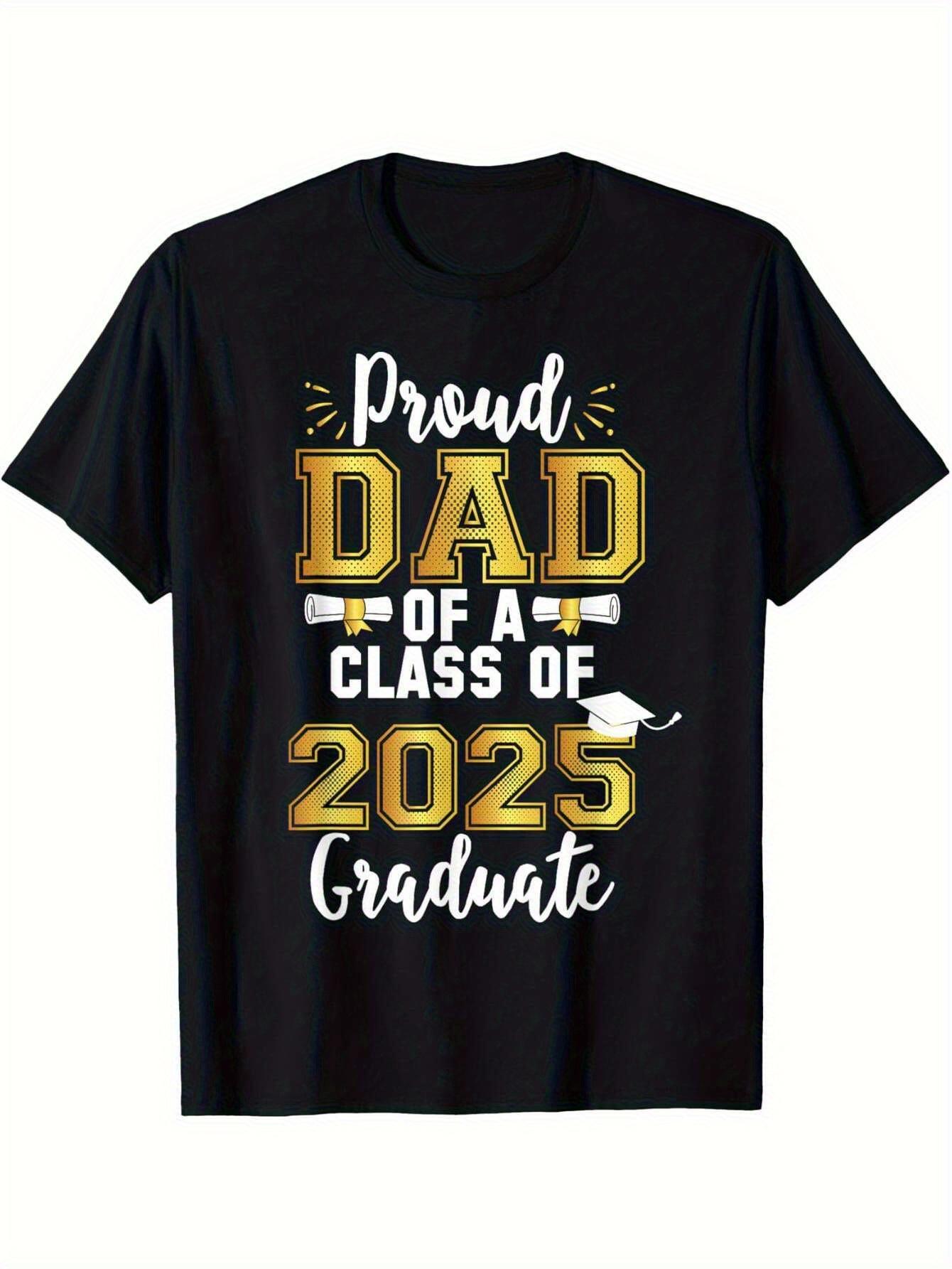 

Proud Dad of the Class of 2025 T-shirt - Black Cotton Loose Fit Crew Neck Short Sleeve Tee with Graduation Cap & Diploma Graphic XL