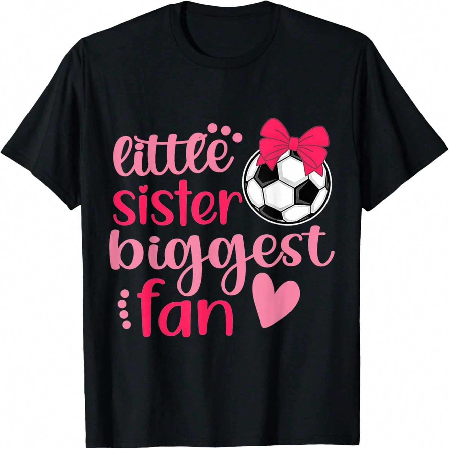 Soccer Sister Soccer Sis Funny Little Sister Biggest Fan T-Shirt S разноцветный
