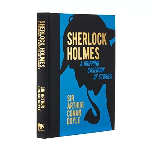 Sherlock Holmes A Gripping Casebook of Stories by Arthur Conan Doyle Hardback Book 9781398808232