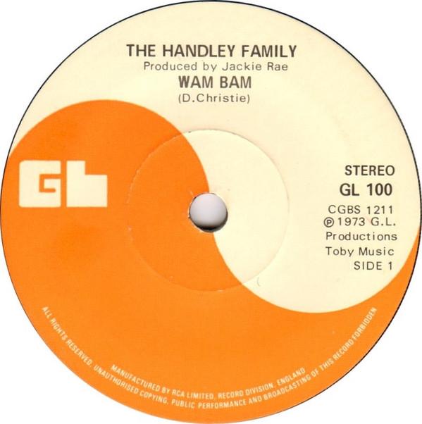 

7-дюймовая пластинка HANDLEY FAMILY Wam Bam Rum Dum And Baccy GL100 GL 1973 Великобритания, поп-музыка, б/у