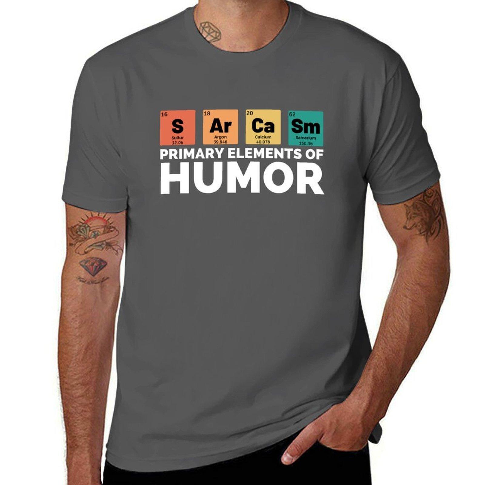 

Sarcasm Primary Elements Of Humor T-Shirt t shirt man casual t shirts designer cotton t shirt man T-Shirt 4XL