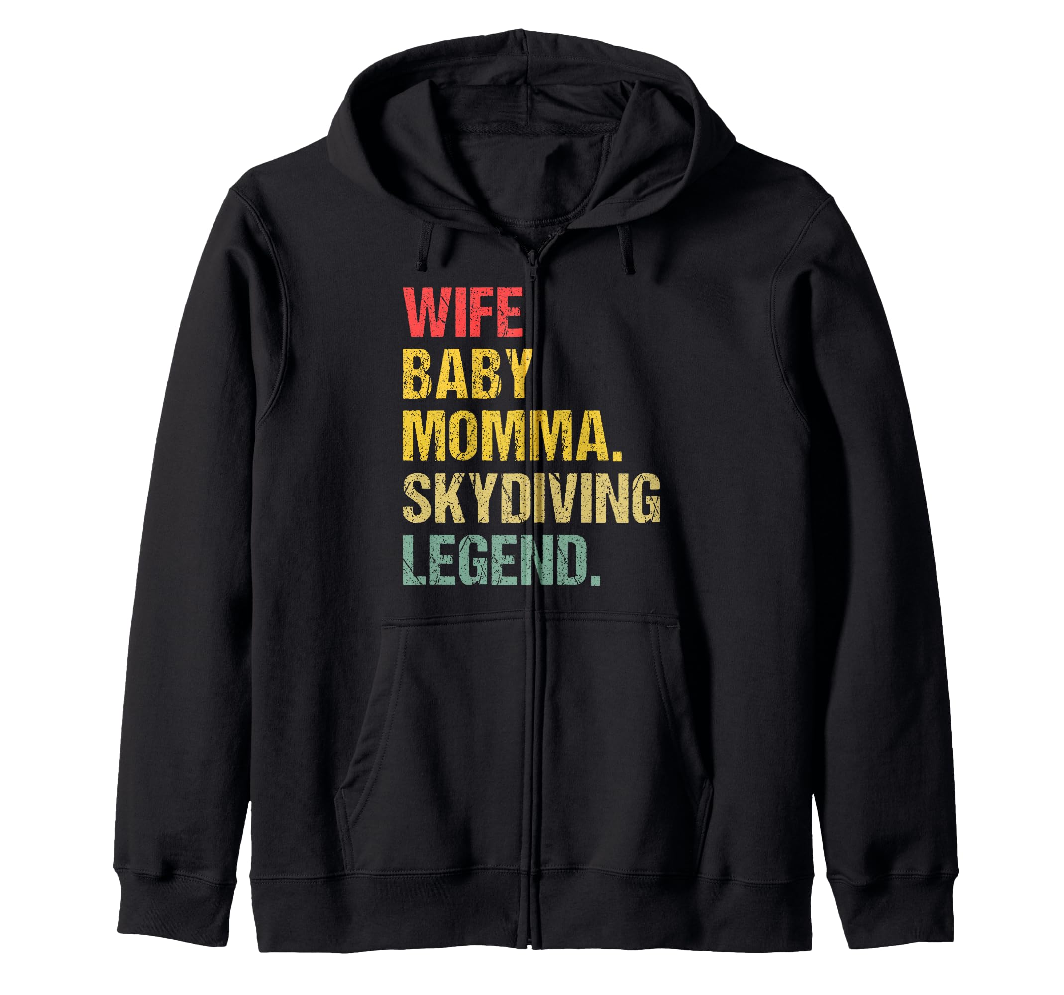 

Wife Baby Momma Skydiving Legend Zip Hoodie чёрный