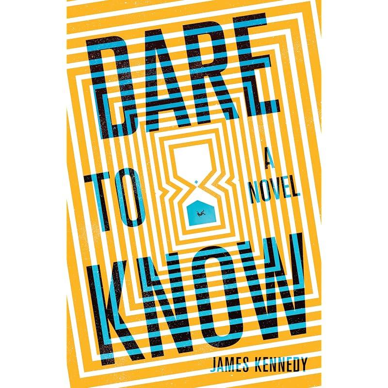 Dare to Know: A Novel A razorsmart scifi corporate noir nightmare. Dare to