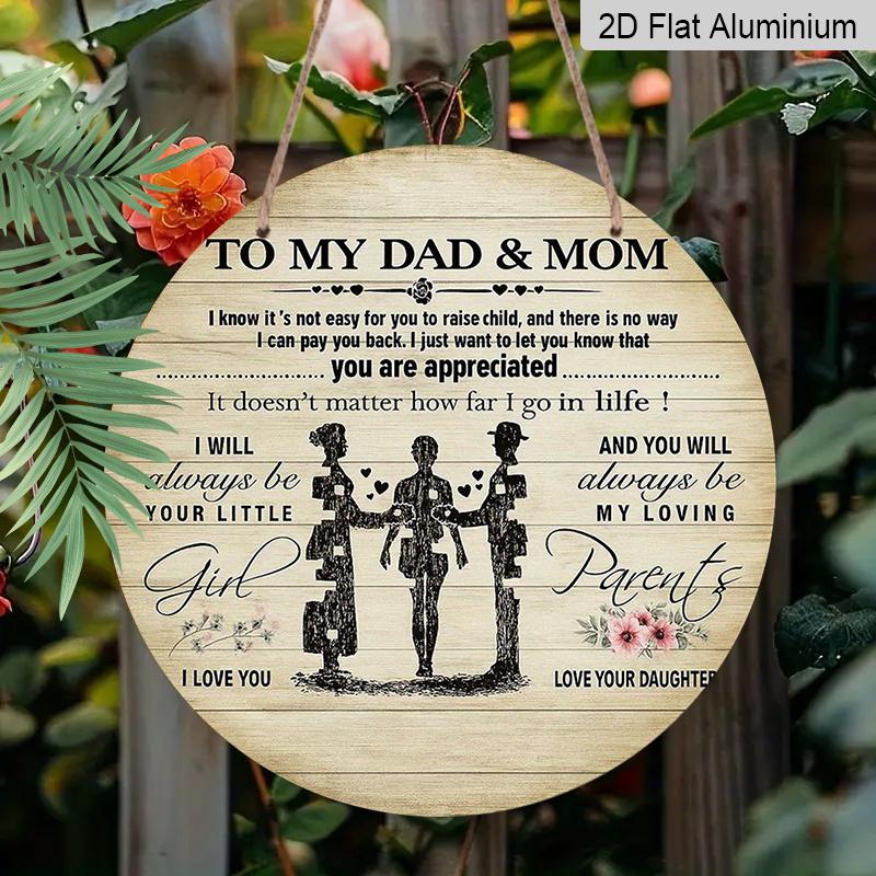 2D Flat, 1pc Round Aluminum Metal Sign, To My Dad & Mom from Daughter, Family Appreciation Quote with Parents & Child Silhouette, Heartwarming