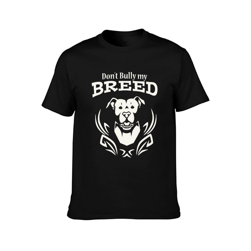 Dont Bully my Breed  White TShirt t shirt man casual essential t shirt TShirt