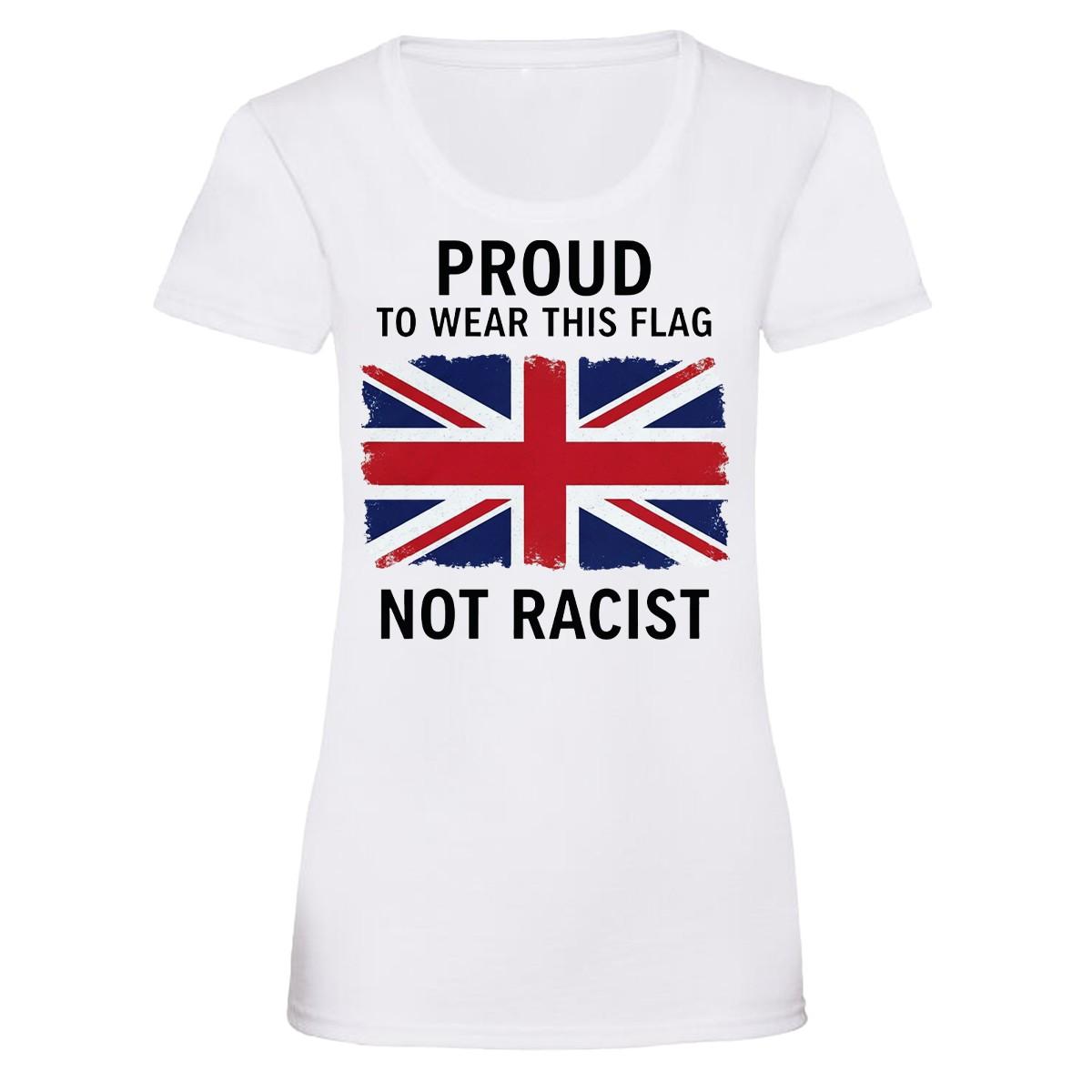 Union Jack Flag Womens T-Shirt Proud To Wear Flag Not Racist British National XL