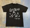 Bad News Album Get Dead Band T-Shirt Baumwolle Für Männer Frauen AL050
