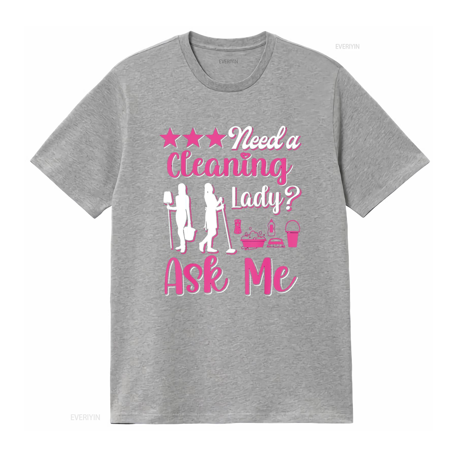 Housekeeper Maid Service Household Need a Cleaning Lady T Shirt vintage Washed fashion Breathable Top For Everyday Wear S