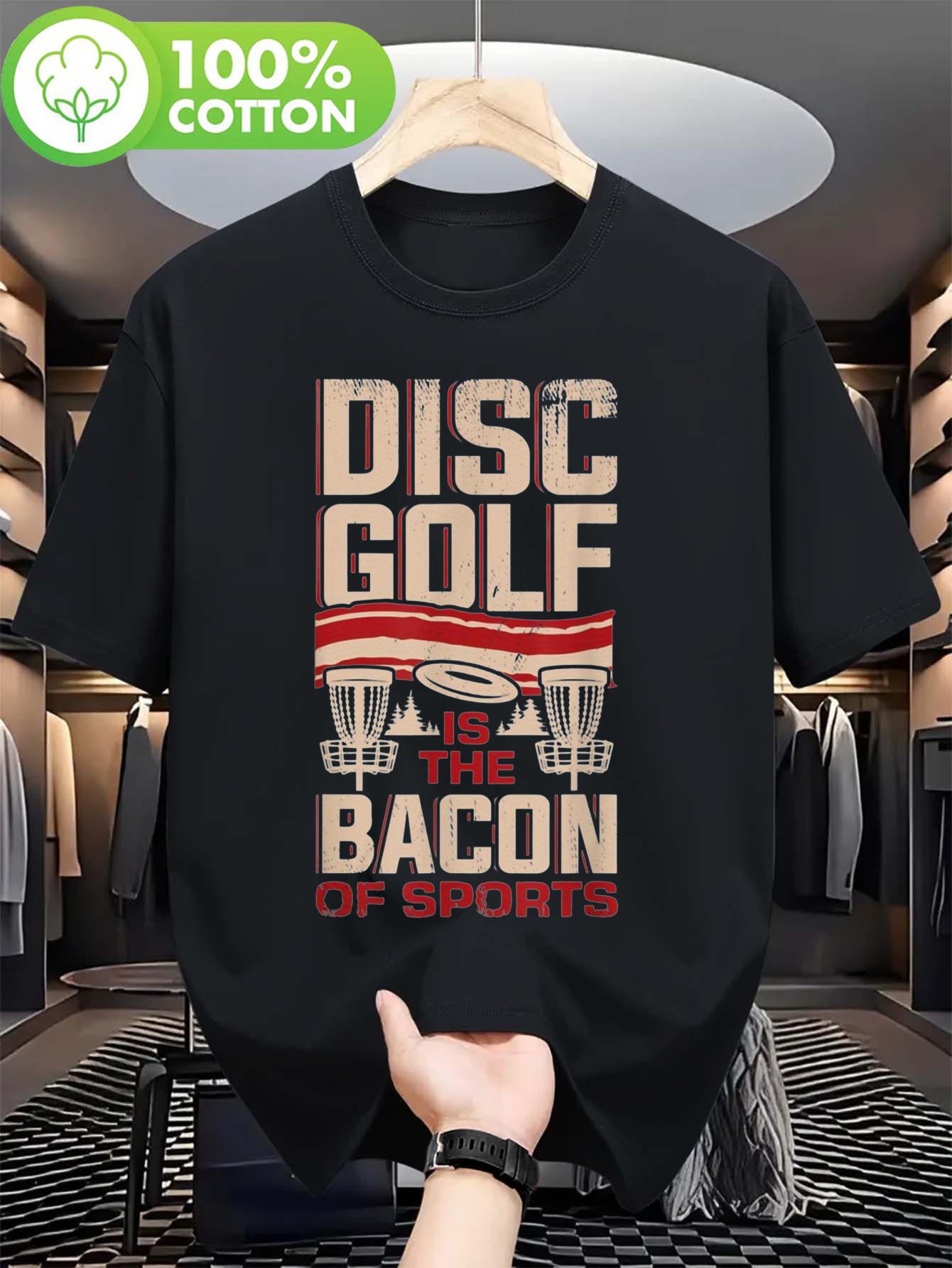 

[Playful] Disc Golf is the Bacon of Sports T-shirt - 100% Cotton L