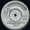 7inch Record BARRY BLUE  You Make Me Happy When Im Blue BELL1415 Bell Records 1975 UK Rock Used