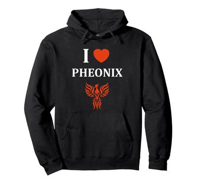 Humor Phoenix Animals Simple Fire Bird I Love Phoenix Hoodie