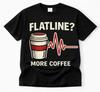 Funny Nurse Coffee Shirt Flatline RN Medical T Shirt Healthcare Tee
