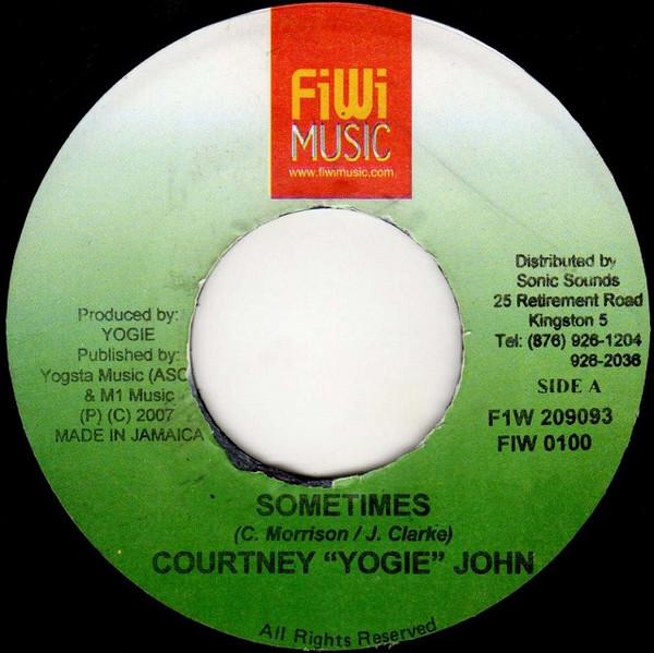 7inch Record COURTNEY JOHN - Sometimes NONE FiWi Music 2007 Jamaica Reggae, Ska & Dub Used