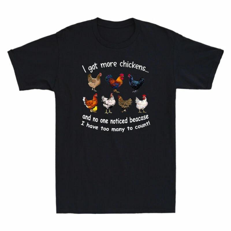 I Got More Chickens No One Noticed Funny Farmer Lover Men s Short Sleeve T-Shirt XS