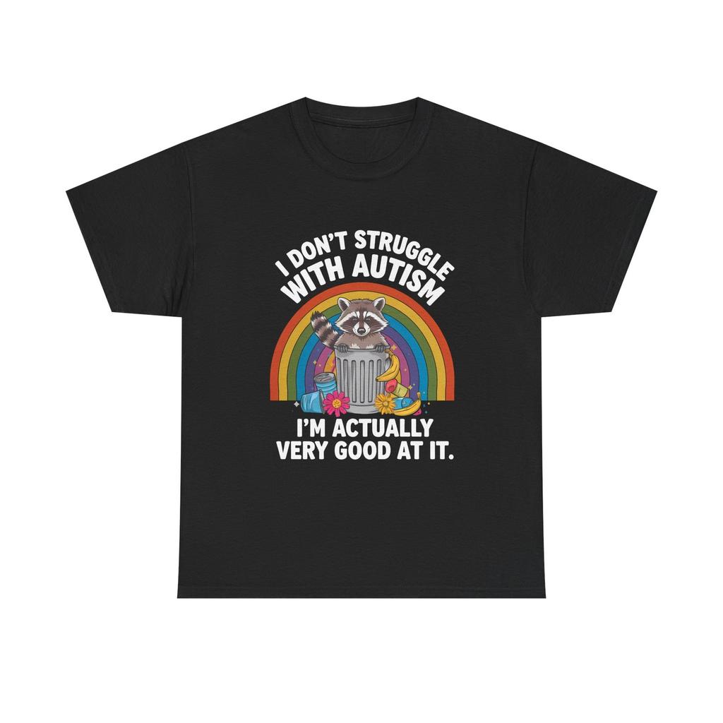 Autism Pride T‑Shirt - I Don’t Struggle With Autism - Funny Tee Shirt
