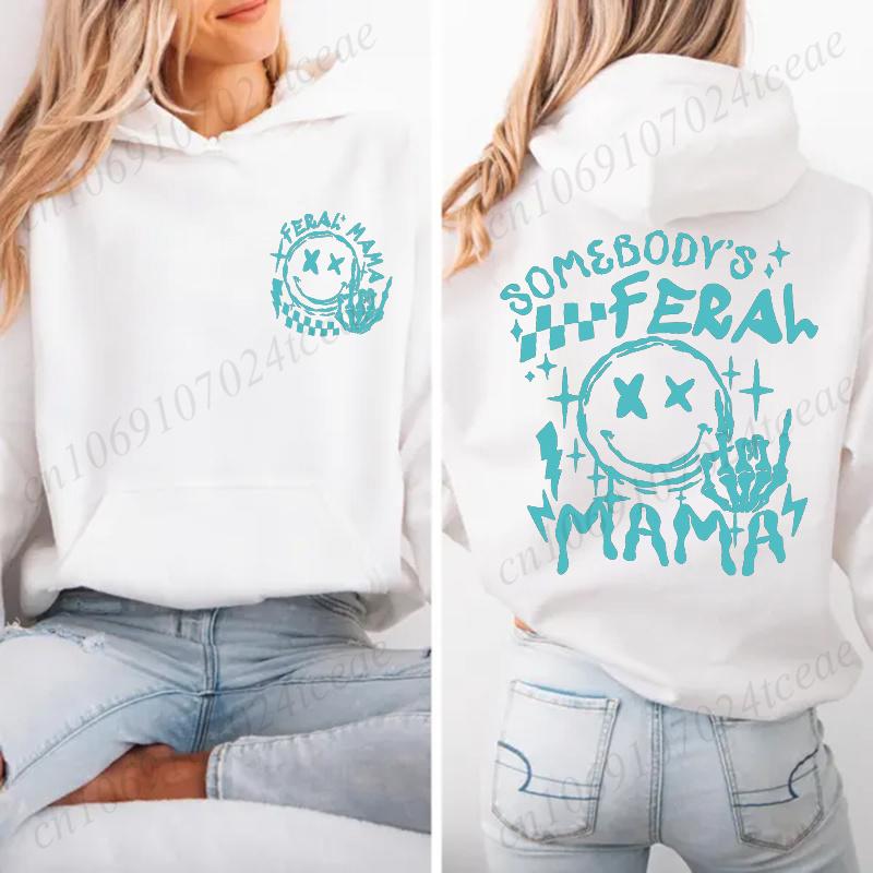 Gift for Feral Mom Pullover Hoodies Somebody's Feral Mama Hoody Sarcastic Trendy Mom Women's Sweatshirts Long Sleeve Y2k Clothes