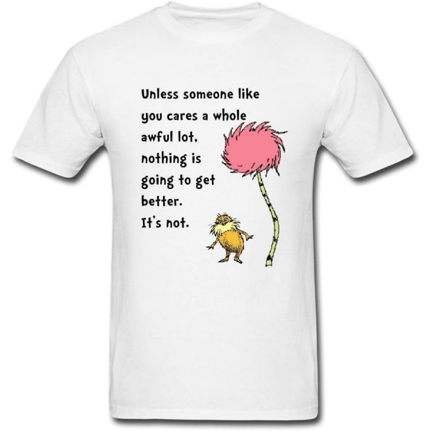 JustLikeSun Men s Lorax Earth Day Quotes T Shirt XXXXXL белый