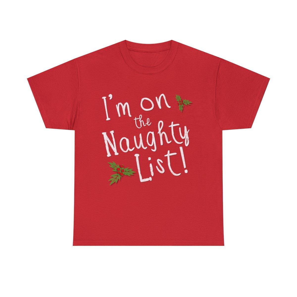 I m On The Naughty List Graphic Tee Shirt L