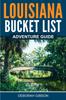 Kniha Louisiana Bucket List Adventure Guide