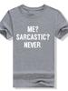 ME SARCASTIC NEVER Letter Print T Shirt Women Short Sleeve O Neck Loose Tshirt Summer Women Tee Shirt Tops Clothes Mujer