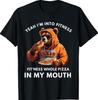 I'm Into Fitness, Fitness Pizza In My Mouth - Funny Fitness T-Shirt