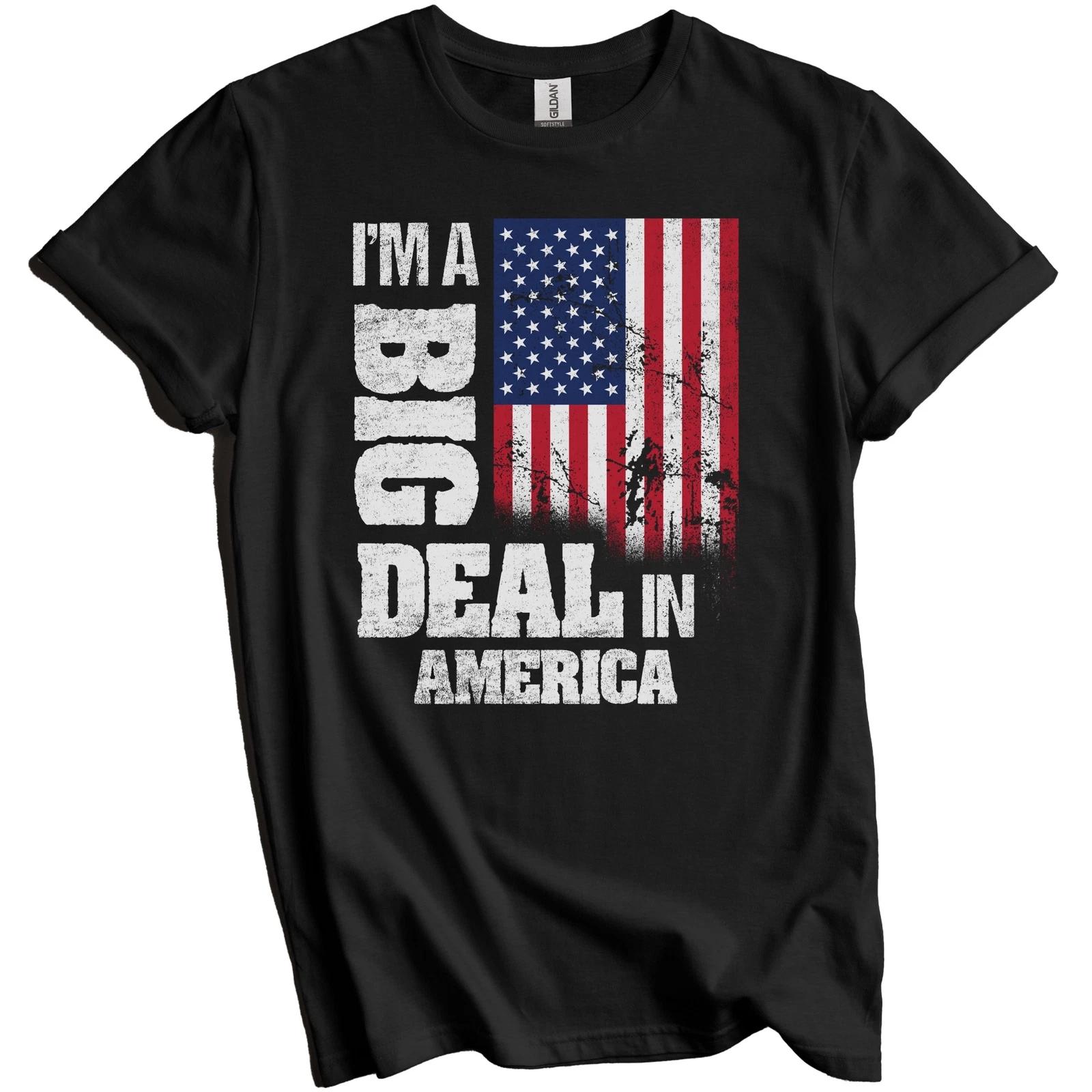 I m A Big Deal In America Funny American Flag T-Shirt M