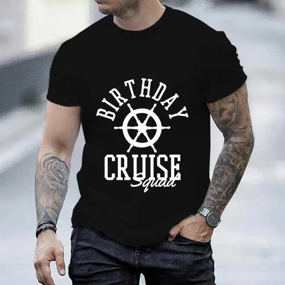 T-shirt for Men Birthday Cruise Graphic Streetwear Casual Short Sleeves Tshirt Harajuku O Neck Tees Summer Unisex Clothing Tops