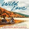 Wild Love by Lauren Accardo Paperback Book 9780593200292