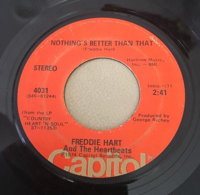 7inch Record FREDDIE HART & THE HEARTBEATS - Nothing's Better Than That / I'd Li 4031 Capitol Records 1974 US Pop Used