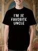 Funny Tshirt Funny I'm the Favorite Uncle Graphic Tshirt ...