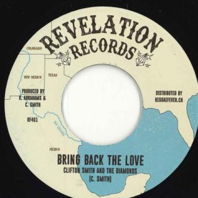 7inch Record CLIFF & THE DIAMONDS - Bring Back The Love / I Will Never RF401 Revelation Reco 1969 UK Reggae, Ska & Dub