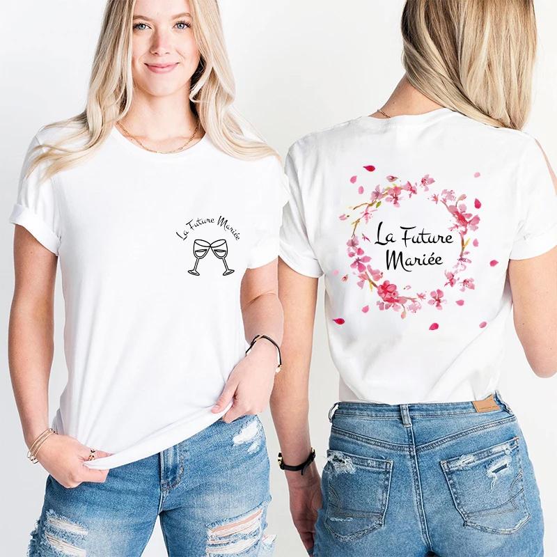 French Girls Bachelorette Party Floral Tops Unisex Single Farewell Shirt Future Bride Short Sleeve Tees Team Bride Tshirt