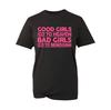Benidorm Tshirt Good Girls Go To Heaven Bad Girls Go To Benidorm T-Shirt Unisex