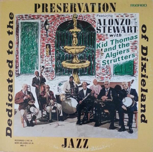 

LP Record ALONZO STEWART, KID THOMAS & HIS AL - Dedicated To The Preservation Of Di NR5884,MB3 Maison Bourbon 1975 US Jazz Used
