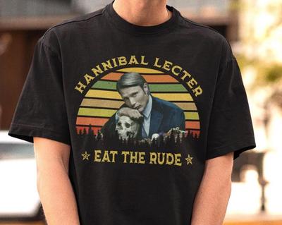 Hannibal Lecter Eat The Rude Shirt – Mads Mikkelsen Merch, Hannibal T-Shirt, Horrorfilm T-Shirt