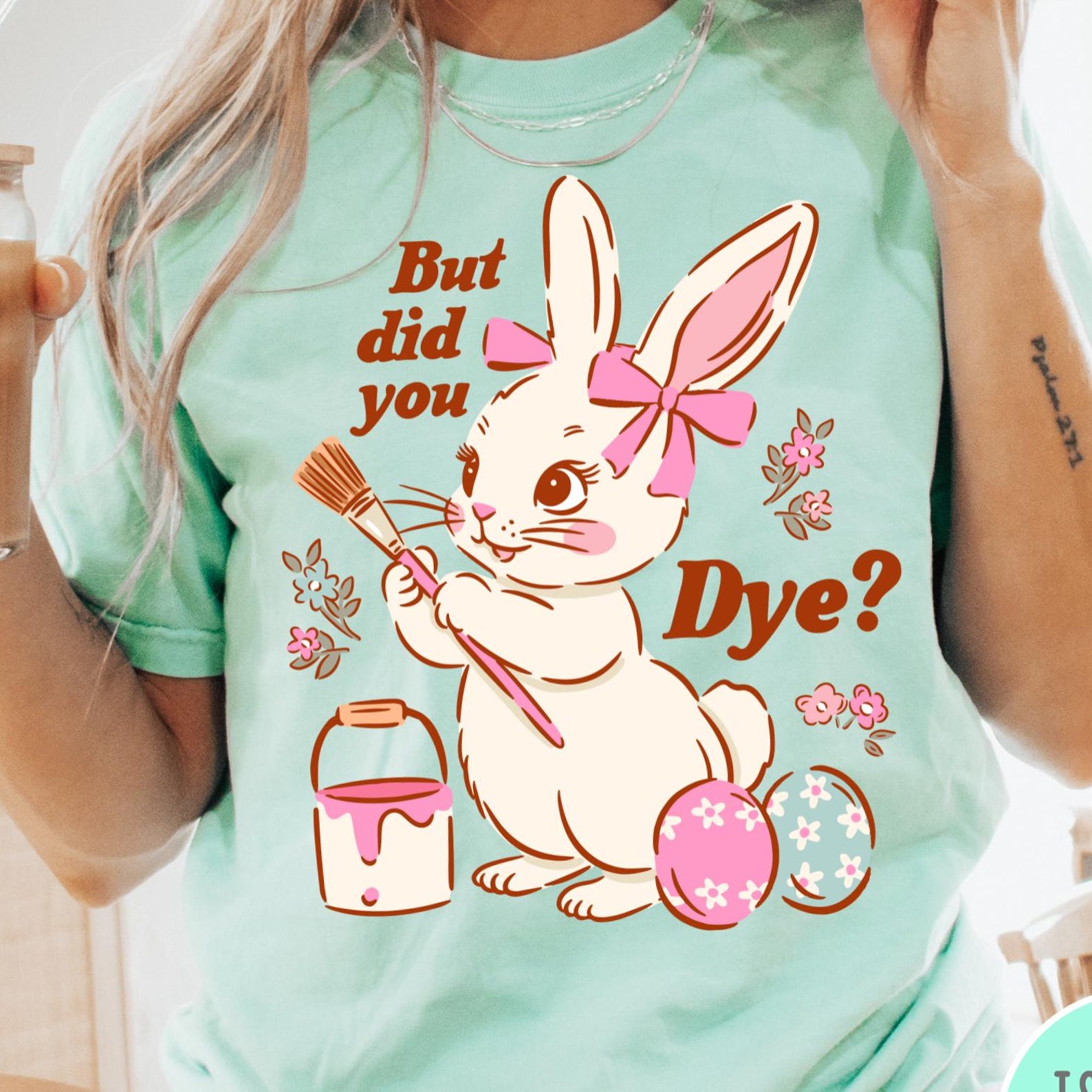 But Did You Dye Comfort Colors® T-Shirt, Retro Easter Shirt, Vintage Graphic Easter Bunny Tee, Funny Bunny Shirt, Trendy Easter Eggs Shirt XL