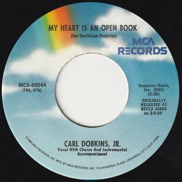 

7inch Record CARL DOBKINS JR. My Heart Is An Open Book MCA60044 MCA Records US Rock Used