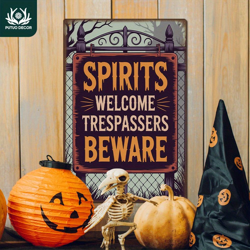 

1pc Putuo Decor Vintage Halloween Metal Tin Sign - Spooky Gothic Spirits Welcome Trespassers Beware Wall Decor with Dark Backg 20X30CM